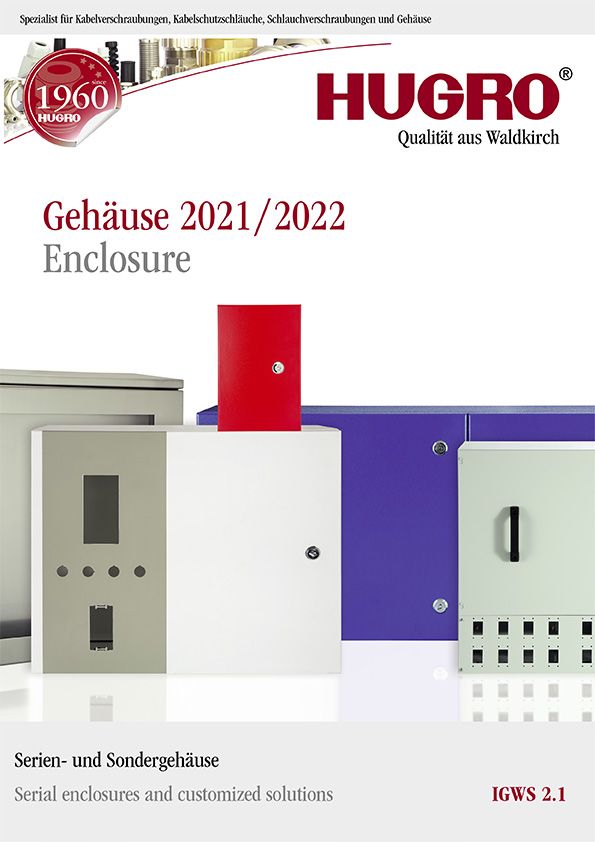 HUGRO 2021: Re-Strukturierung und Erweiterung des Gehäuse-Programms und entsprechend neuer Katalog